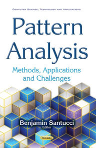 Title: Pattern Analysis : Methods, Applications and Challenges, Author: Benjamin Santucci