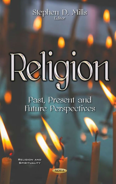 Religion : Past, Present and Future Perspectives