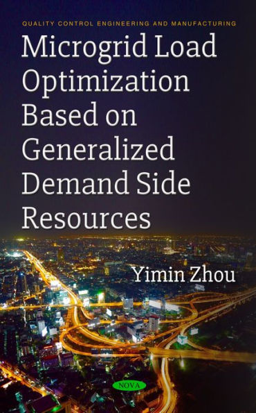 Microgrid Load Optimization Based on Generalized Demand Side Resources