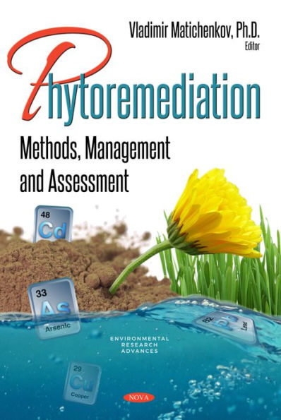 Phytoremediation: Methods, Management and Assessment