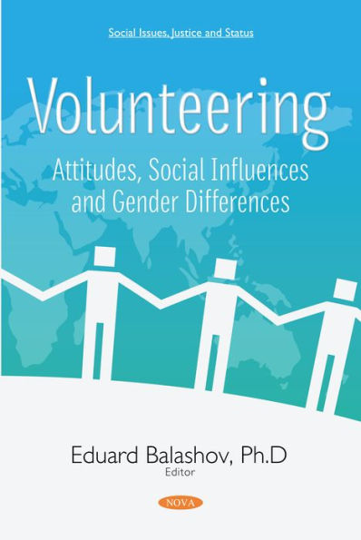 Volunteering: Attitudes, Social Influences and Gender Differences