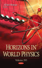 Horizons in World Physics. Volume 295