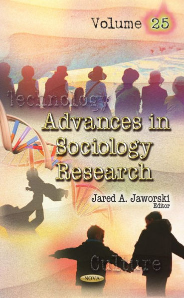Advances in Sociology Research. Volume 25
