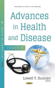 Title: Advances in Health and Disease. Volume 5, Author: Lowell T. Duncan