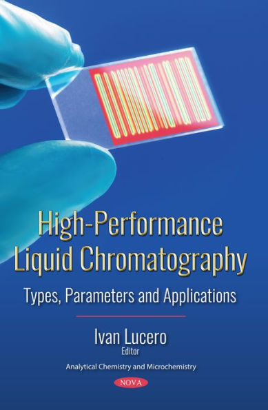 High-Performance Liquid Chromatography: Types, Parameters and Applications