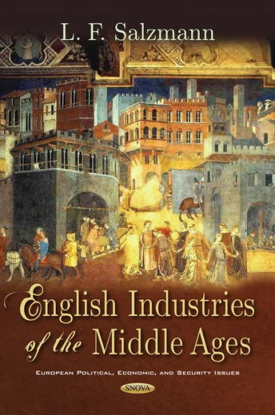 English Industries of the Middle Ages