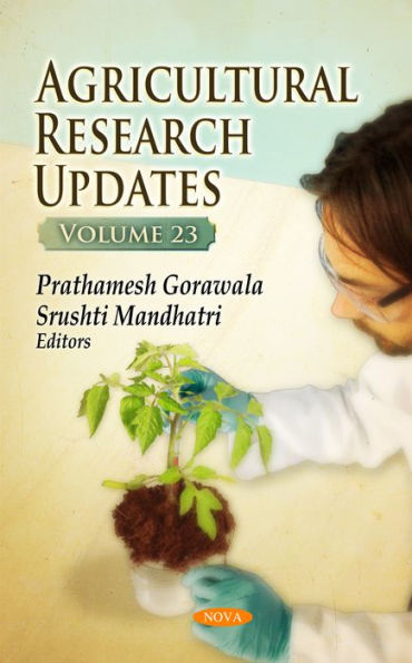 Agricultural Research Updates. Volume 23