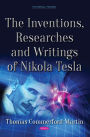 The Inventions, Researches and Writings of Nikola Tesla