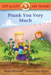 Alternative view 1 of Prank You Very Much (Judy Moody and Friends Series #12)