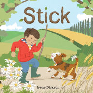 Title: Stick, Author: Irene Dickson