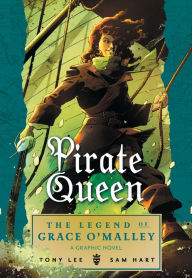 Title: Pirate Queen: The Legend of Grace O'Malley, Author: Tony Lee