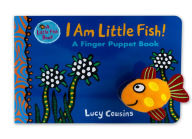 Title: I Am Little Fish! A Finger Puppet Book, Author: Lucy Cousins