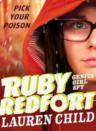 Title: Ruby Redfort Pick Your Poison, Author: Lauren Child