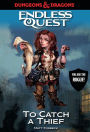 To Catch a Thief (Dungeons & Dragons Endless Quest Series)