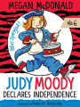 Alternative view 1 of Judy Moody Declares Independence (Judy Moody Series #6)