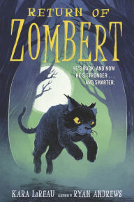 Download best seller books free Return of ZomBert 9781536201079 by Kara LaReau, Ryan Andrews (English literature)