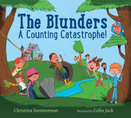 Title: The Blunders: A Counting Catastrophe!, Author: Christina Soontornvat