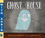 Title: Ghost in the House, Author: Ammi-Joan Paquette