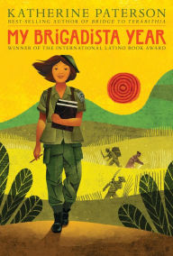 Title: My Brigadista Year, Author: Katherine Paterson