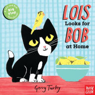Title: Lois Looks for Bob at Home, Author: Gerry Turley