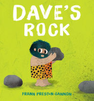 Title: Dave's Rock, Author: Frann Preston-Gannon