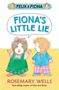 Title: Fiona's Little Lie, Author: Rosemary Wells