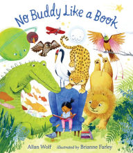 Title: No Buddy Like a Book, Author: Allan Wolf