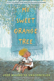 Google books download free My Sweet Orange Tree by Jose Mauro de Vasconcelos (English literature) 9781536203288