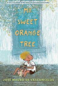 Free books free download pdf My Sweet Orange Tree by Jose Mauro de Vasconcelos