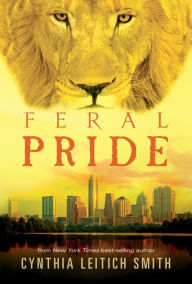 Title: Feral Pride, Author: Cynthia Leitich Smith