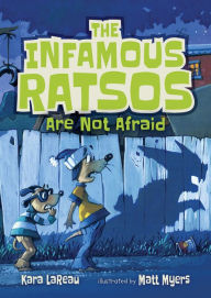 Title: The Infamous Ratsos Are Not Afraid (Infamous Ratsos Series #2), Author: Kara LaReau