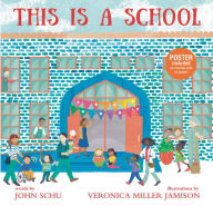 Free ebooks download in english This Is a School by John Schu, Veronica Miller Jamison RTF PDB iBook (English Edition)