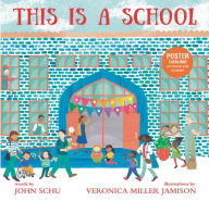 Best seller ebook free download This Is a School iBook ePub by John Schu, Veronica Miller Jamison in English