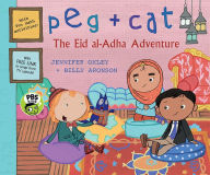 Title: The Eid al-Adha Adventure (Peg + Cat Series), Author: Jennifer Oxley