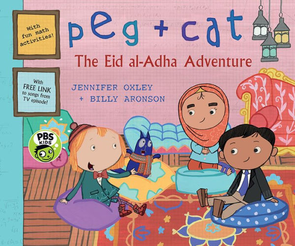 The Eid al-Adha Adventure (Peg + Cat Series)