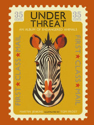 Title: Under Threat: An Album of Endangered Animals, Author: Martin Jenkins