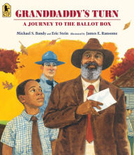 Title: Granddaddy's Turn: A Journey to the Ballot Box, Author: Michael S. Bandy