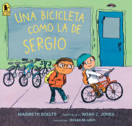 Title: Una bicicleta como la de Sergio, Author: Maribeth Boelts