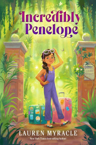 Search and download free e books Incredibly Penelope by Lauren Myracle