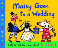 Title: Maisy Goes to a Wedding, Author: Lucy Cousins