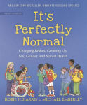 Alternative view 1 of It's Perfectly Normal: Changing Bodies, Growing Up, Sex, Gender, and Sexual Health