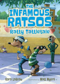 Textbooks free download for dme The Infamous Ratsos: Ratty Tattletale by Kara LaReau, Matt Myers English version