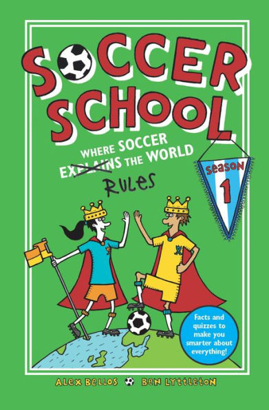 Soccer School Season 1: Where Explains (Rules) the World