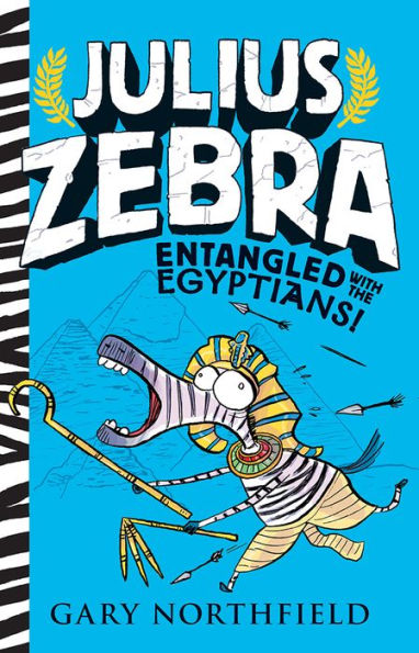 Entangled with the Egyptians! (Julius Zebra Series #3)