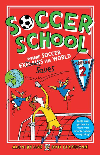 Soccer School Season 2: Where Explains (Saves) the World