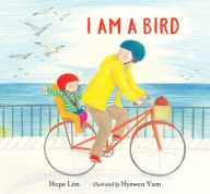 Title: I Am a Bird, Author: Hope Lim