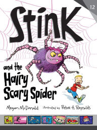 Pdf download ebooks Stink and the Hairy, Scary Spider