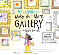 Free download ebooks txt format Make Your Mark Gallery: A Coloring Book-ish 9781536209310 MOBI PDF FB2 by Peter H. Reynolds English version