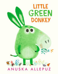 Download textbooks pdf files Little Green Donkey by Anuska Allepuz DJVU iBook RTF (English literature)
