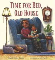 Title: Time for Bed, Old House, Author: Janet Costa Bates